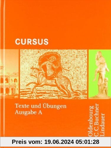 Cursus, Ausgabe A : Texte und Übungen